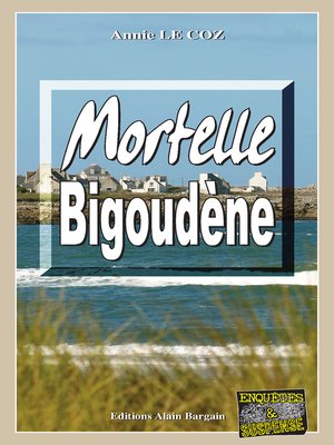 cover image of Mortelle Bigoudène